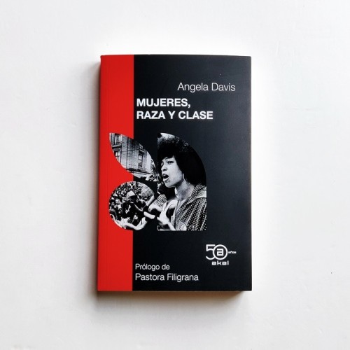 Mujeres, raza y clase - Angela Davis