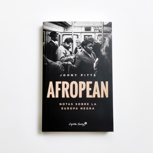Afropean. Notas sobre la europa negra - Johny Pitts