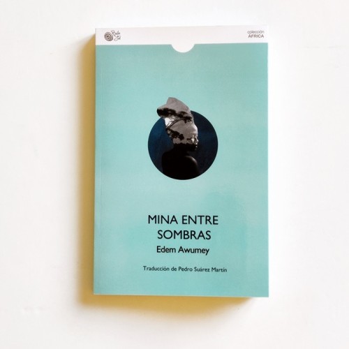 Mina Entre Sombras - Edem Awumey