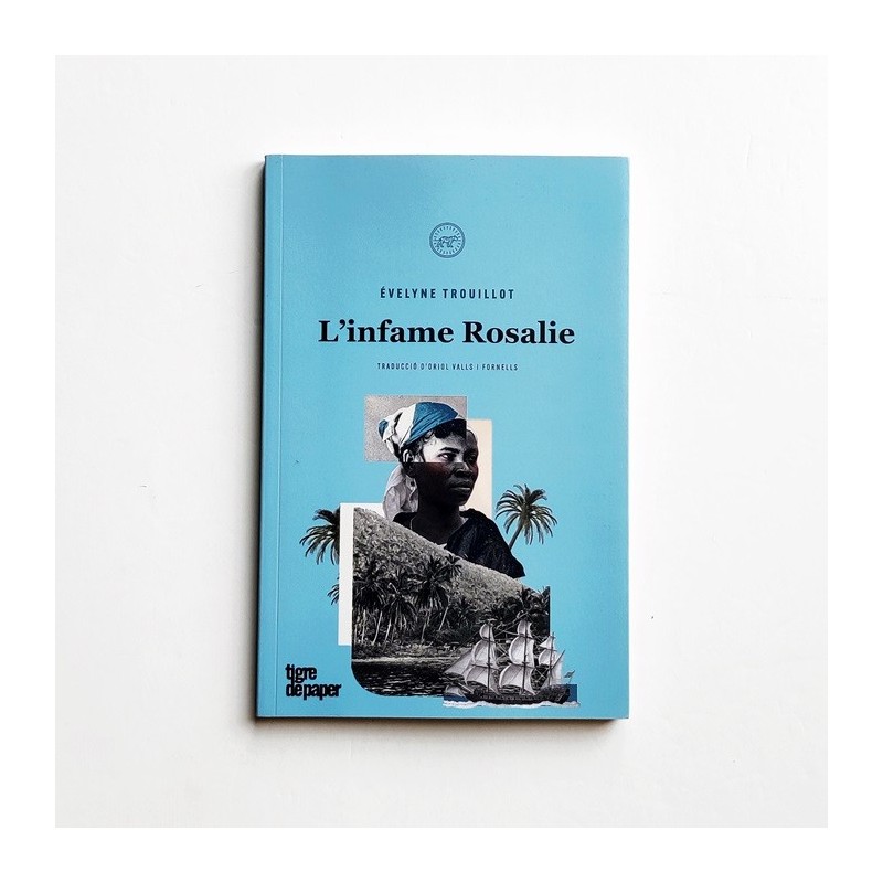 L'infame Rosalie - Evelyne Trouillot