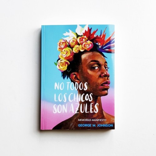 No todos los chicos son azules - George M Johnson
