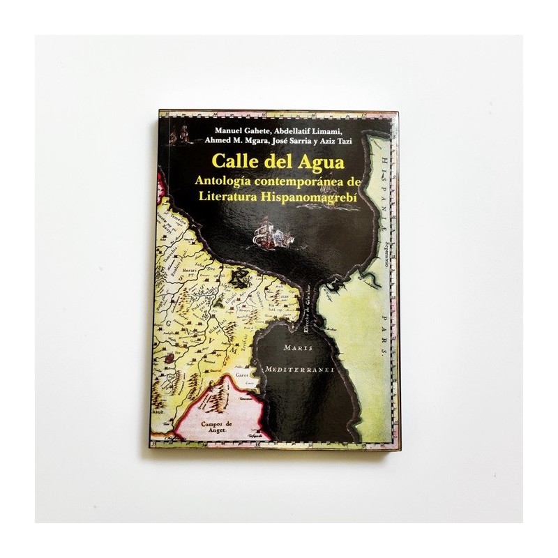 Calle del Agua. Antología contemporánea de literatura hispanomagrebí