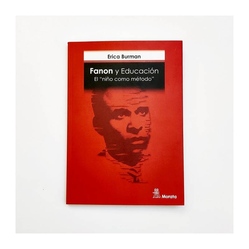 Fanon y Educación. El 'niño como método' - Erica Burman