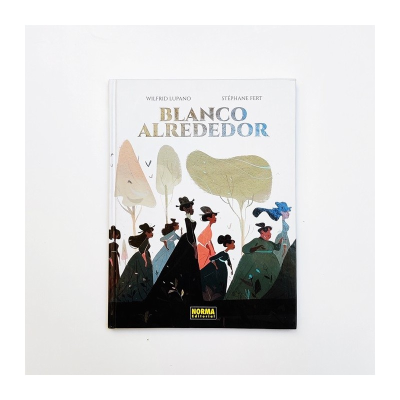 Blanco Alrededor - Wilfrid Lupano, Stephane Fert