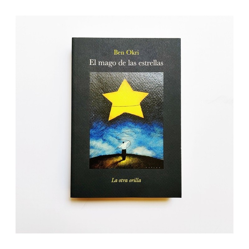 Ben Okri - El Mago de las estrellas