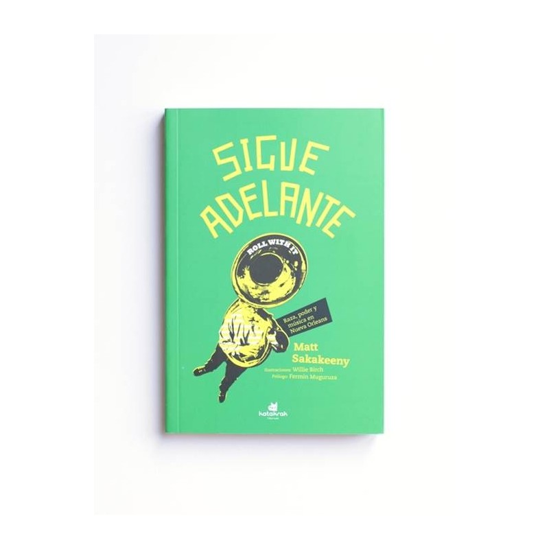 Sigue Adelante - Matt Sakakeeny