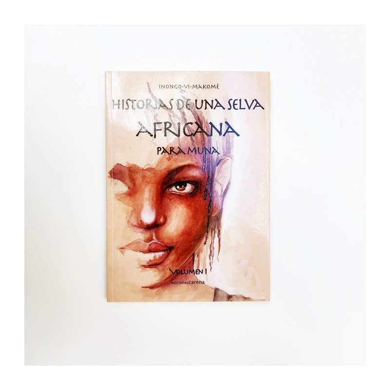 Historias de una selva africana para  Muna - Inongo Vi-Makomé