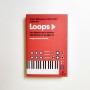 Loops. Una historia de la música electrónica en el siglo xx