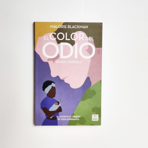 El color del Odio. Pares y Nones - Malorie Blackman