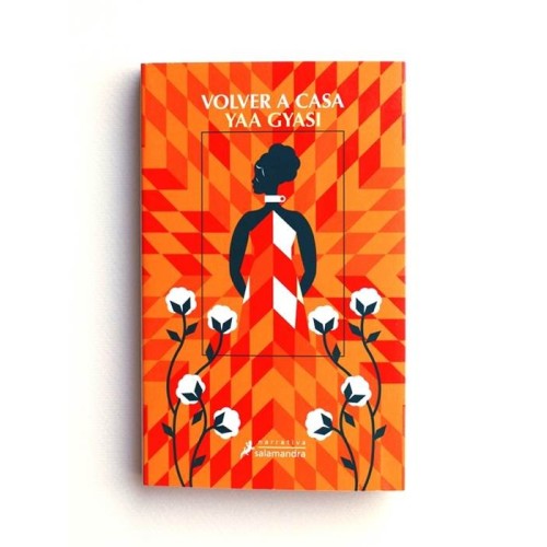 Volver a casa - Yaa Gyasi