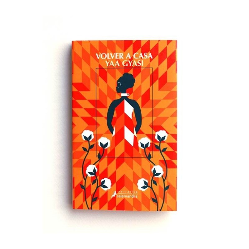 Volver a casa - Yaa Gyasi