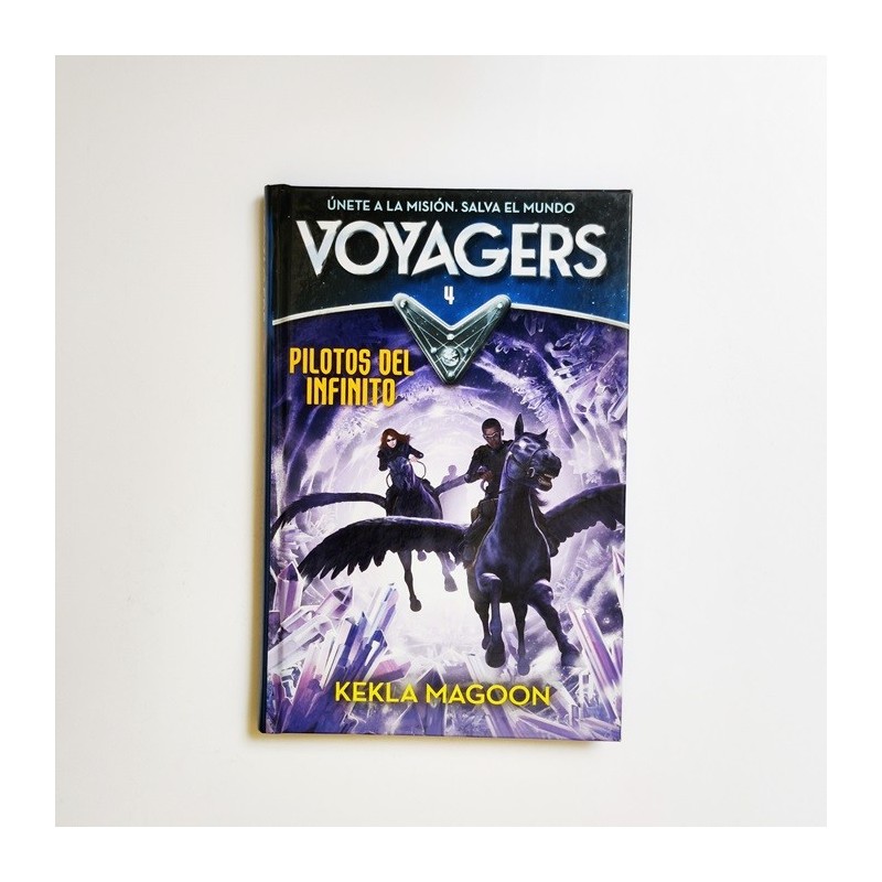 Voyagers 4. Pilotos del infinito - Kekla Magoon