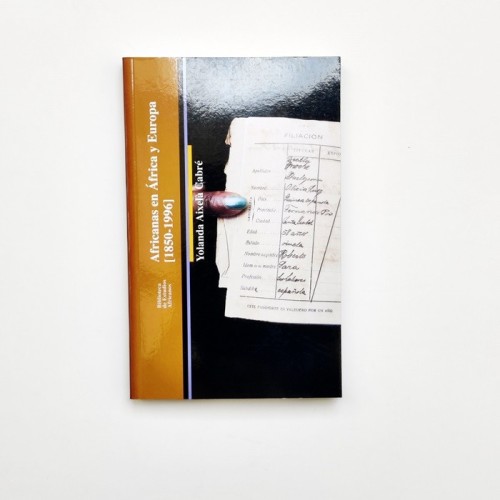 Africanas en africa y europa - 1850 - 1996 - Yolanda Alixela Cebre