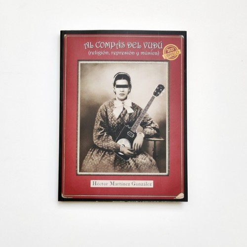 Al compas del Vudu - Religión, represión y música - Hectro martinez gonzalez