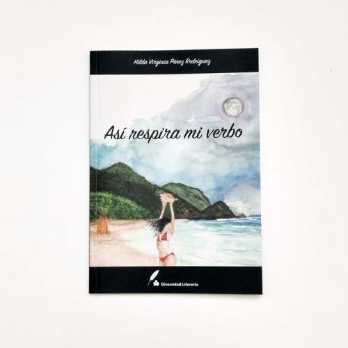 Así respira mi verbo - Hilda Virginia Pérez Rodríguez