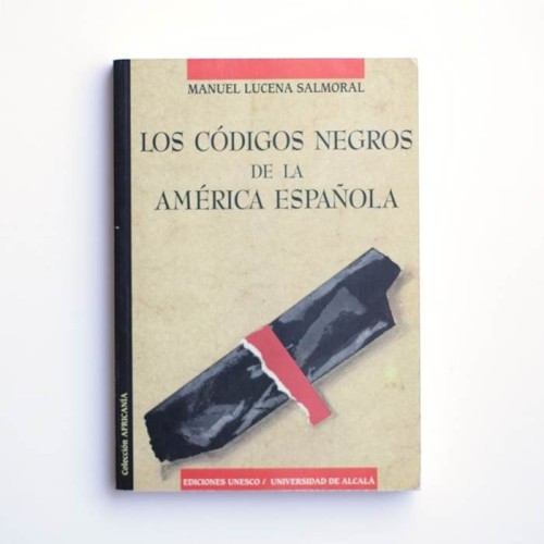 Los códigos negros de la América española