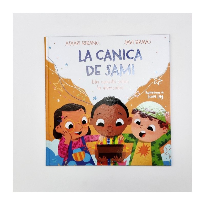 La canica de Sami . Un cuento sobre la diversidad - Asaari Bibang