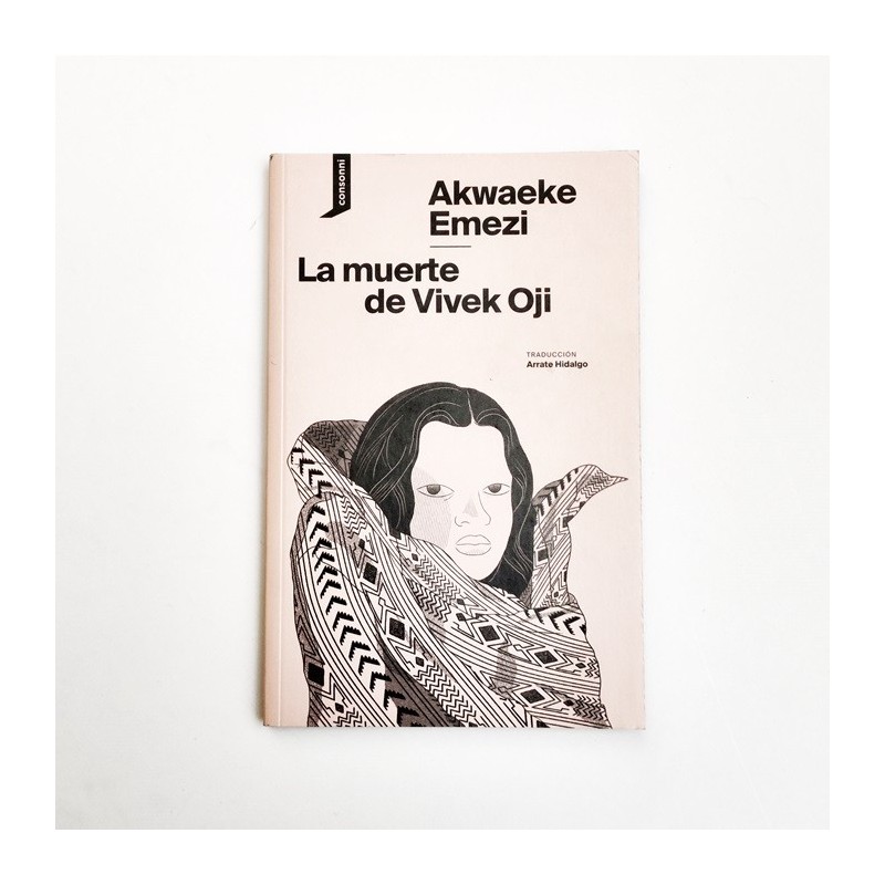 La muerte de Vivek Oji - Akwaeke Emezi