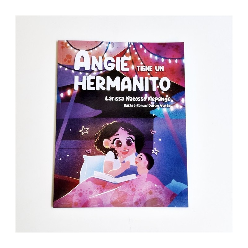 Angie tiene un hermanito - Larissa Makosso Mepango - Tapa blanda