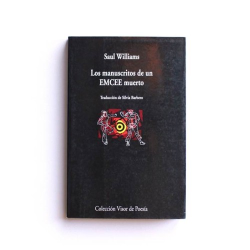 Los Manuscritos de un EMCEE muerto - Saul Williams
