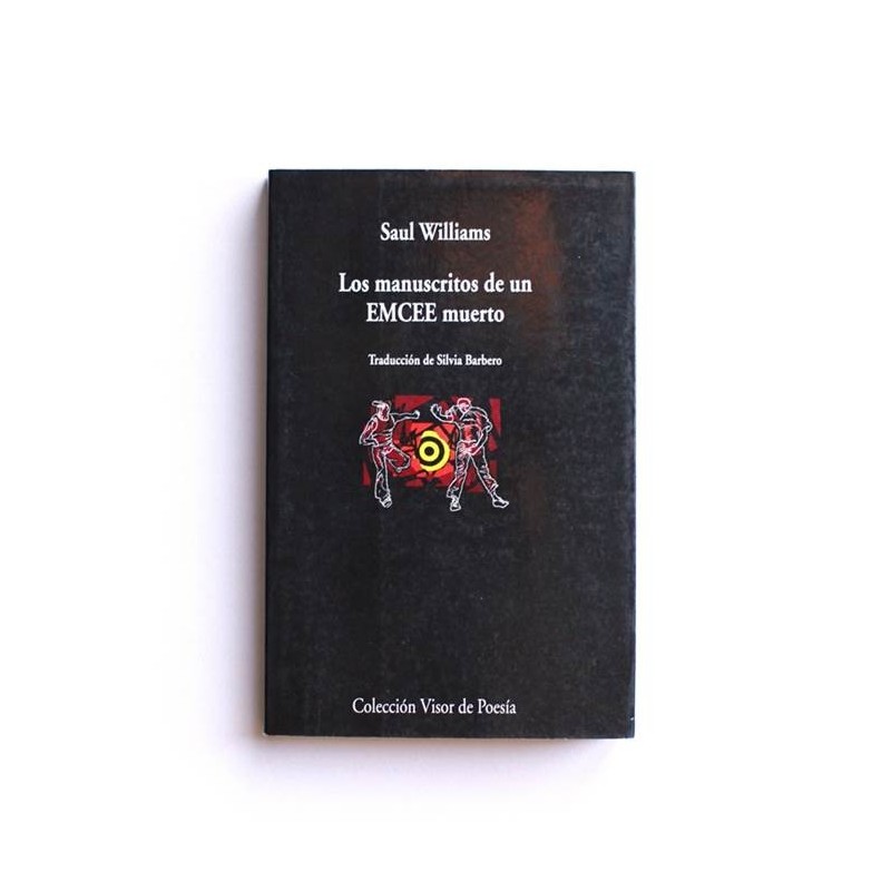 Los Manuscritos de un EMCEE muerto - Saul Williams