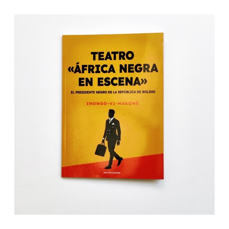 Teatro 'África negra en escena' El presidente negro de la república de Bolino - Inongo Vi Makomè