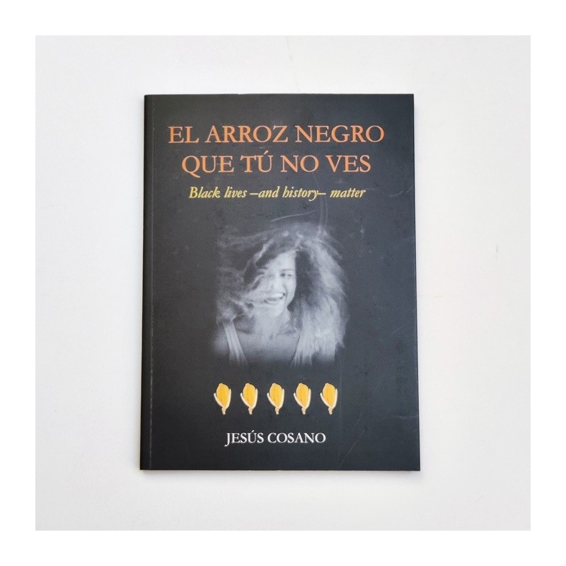 El arroz nero que tú no ves - Jesus Cosano