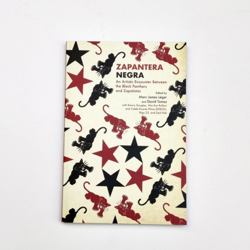 Zapantera Negra. An artistic enconunter between the Black Panthers and Zapatistas