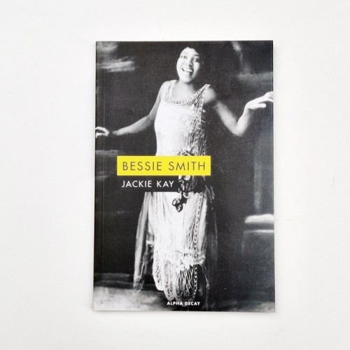 Bessie Smith - Jackie Kay