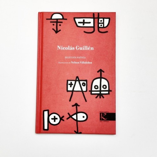 Nicolás Guillén - Selección Poética