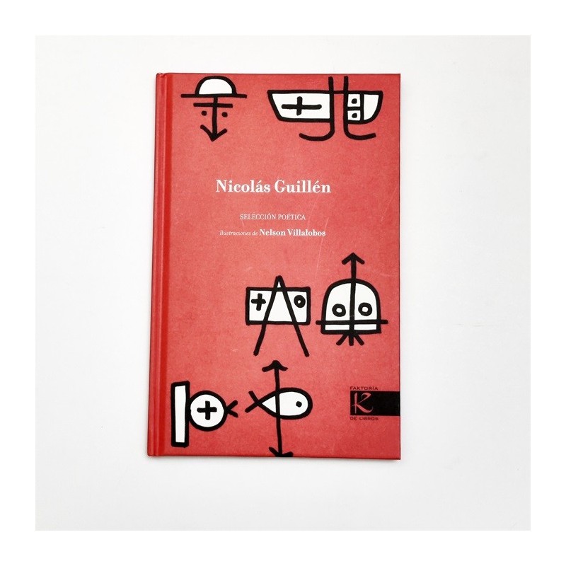 Nicolás Guillén - Selección Poética