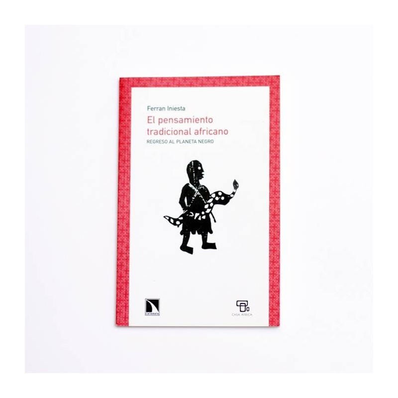 El pensamiento tradicional africano - Ferran Iniesta