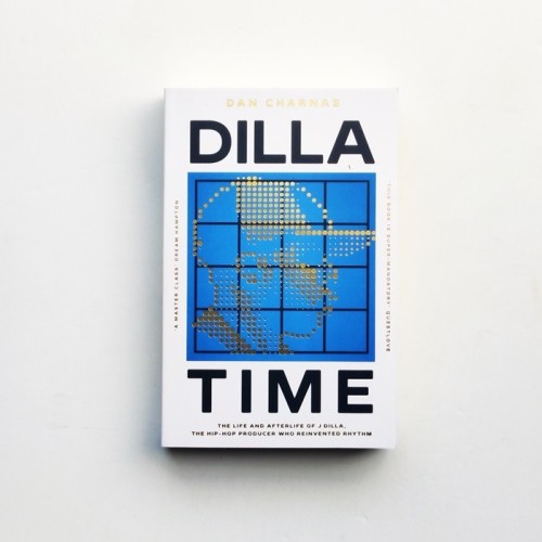 Dilla Time - Dan Charnas - Tapa blanda