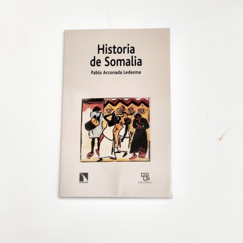 Historia de Somalia - Pablo Arconada Ledesma
