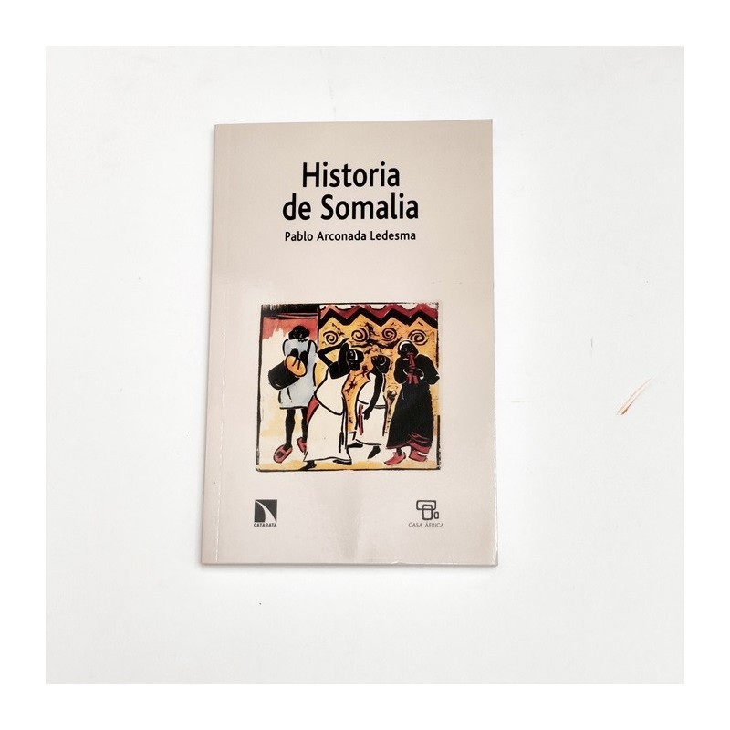 Historia de Somalia - Pablo Arconada Ledesma