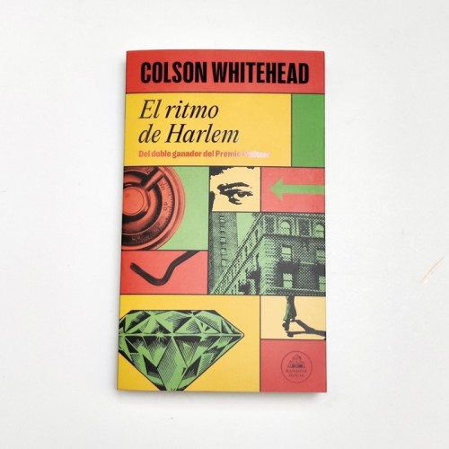 El ritmo de Harlem - Colson Whitehead