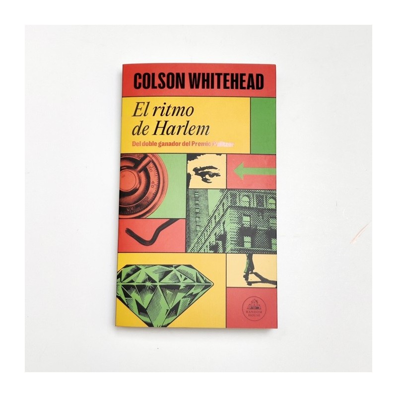 El ritmo de Harlem - Colson Whitehead