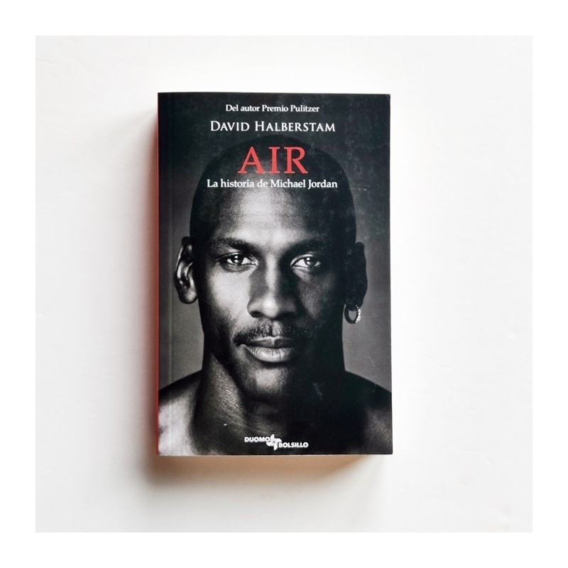 AIR. La historia de Michael Jordan - David Halberstam