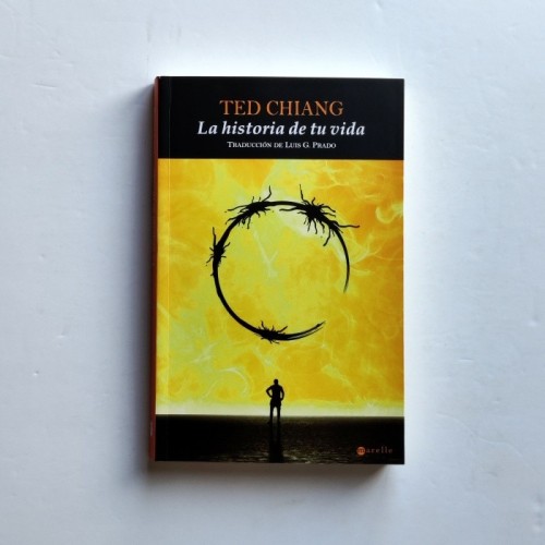 La historia de tu vida - Ted Chiang