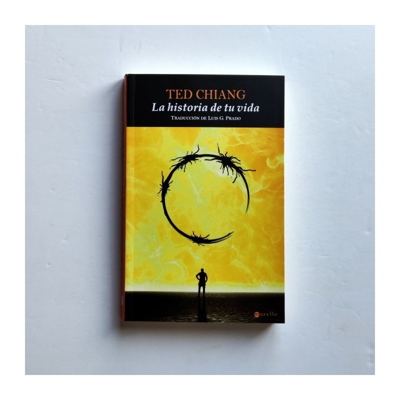 La historia de tu vida - Ted Chiang