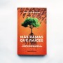 Más ramas que raices - Errol L. Montes Pizarro