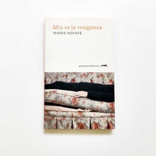 Mía es la venganza - Marie Ndiaye