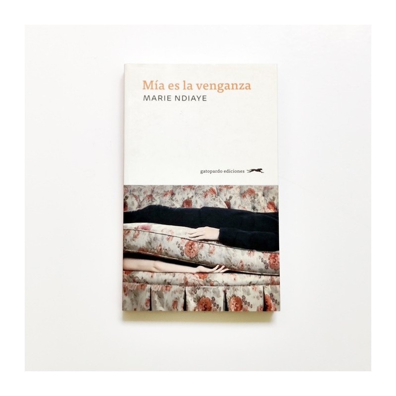 Mía es la venganza - Marie Ndiaye