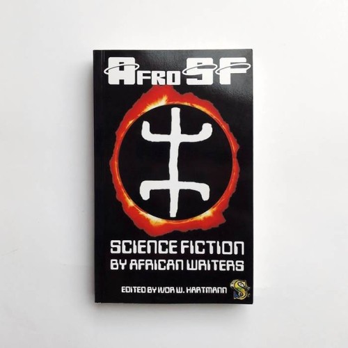 AfroSF. Science Fiction by African Writers - Ivor W. Hartmann