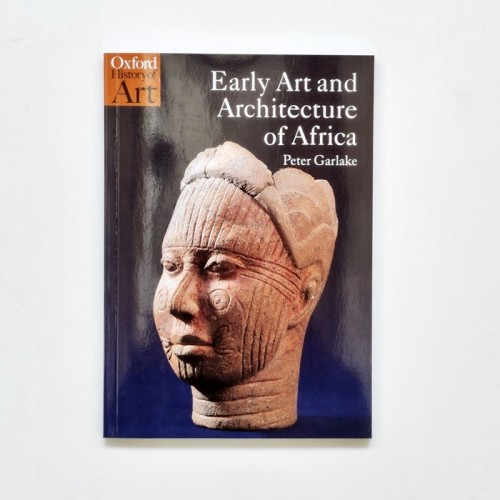 Early Art and Architecture of Africa - Peter Garlake