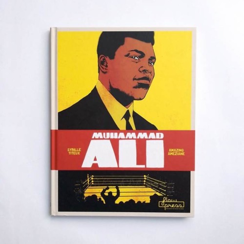 MUHAMMAD ALI Sybille Titeux, Amazing Améziane