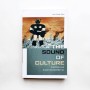 Sound of culture. Diaspora and black technopoetics - Louis Chude-Sokei