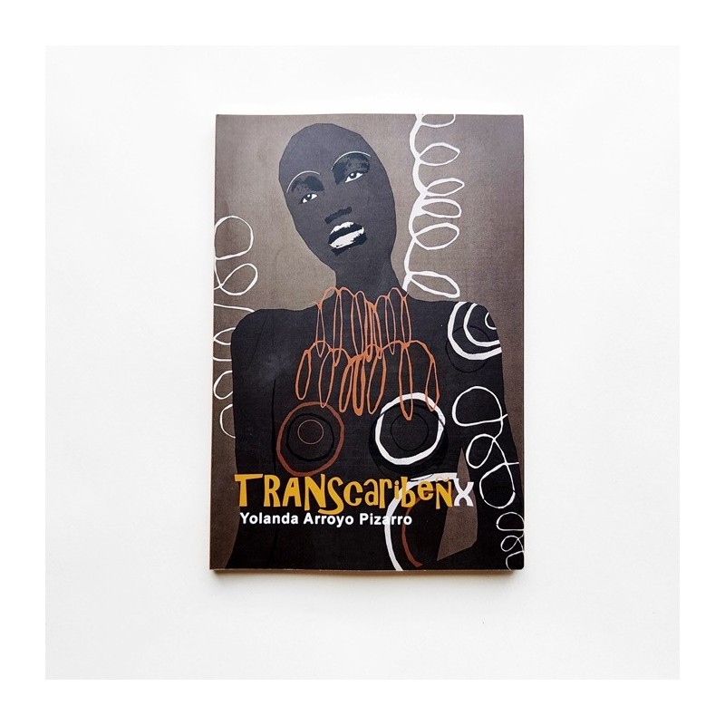 Transcaribeñx - Yolanda Arroyo Pizarro