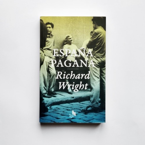 España Pagana - Richard Wright