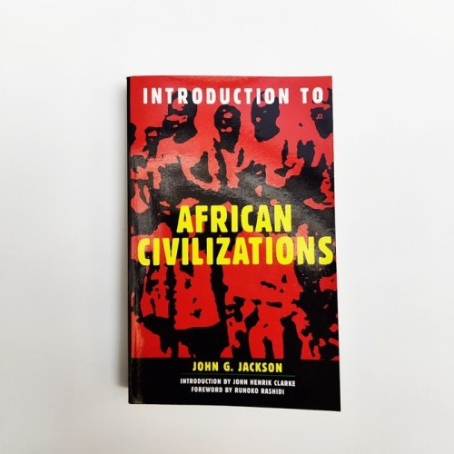 Introduction to african civilizations - John G. Jackson